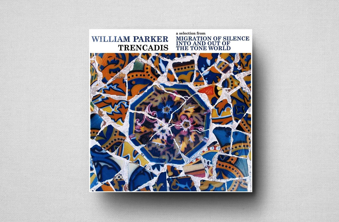 Trencadis - William Parker