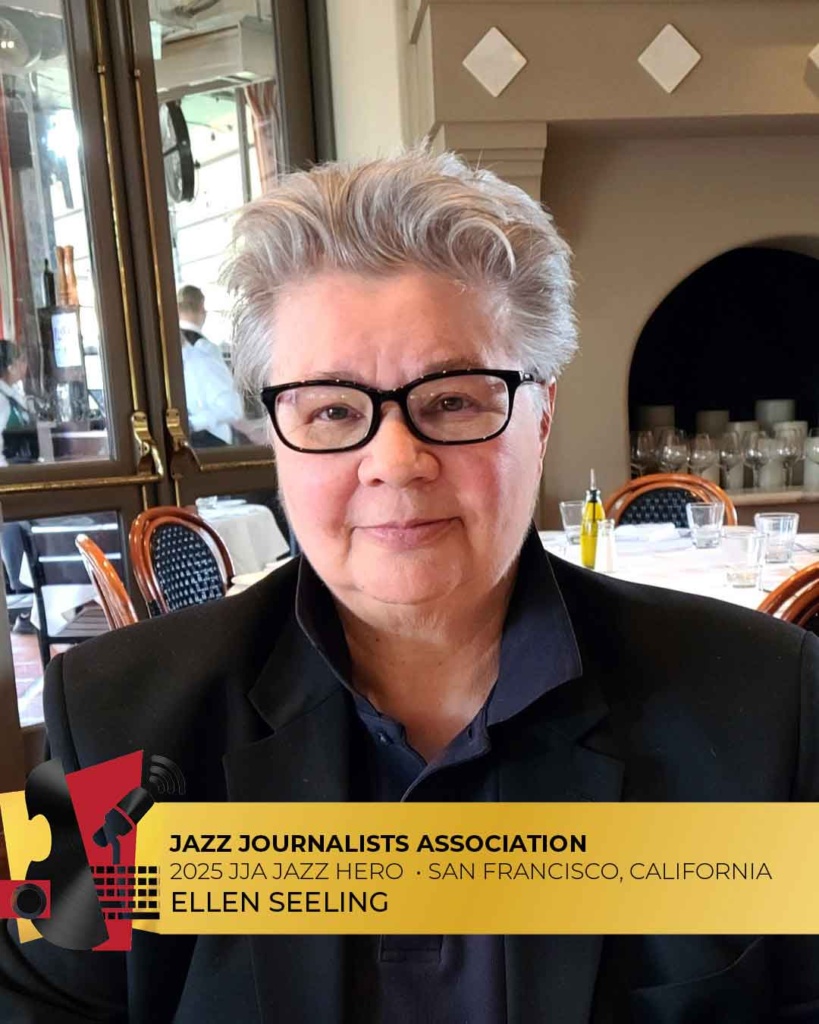 San Francisco, CA Ellen Seeling - 2025 San Francisco Jazz Hero