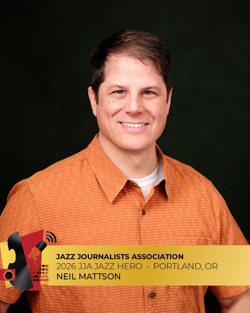 Neil Mattson - 2026 Portland Jazz Hero