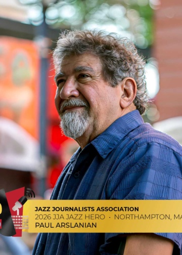 Paul Arslanian - 2026 Northampton Jazz Hero