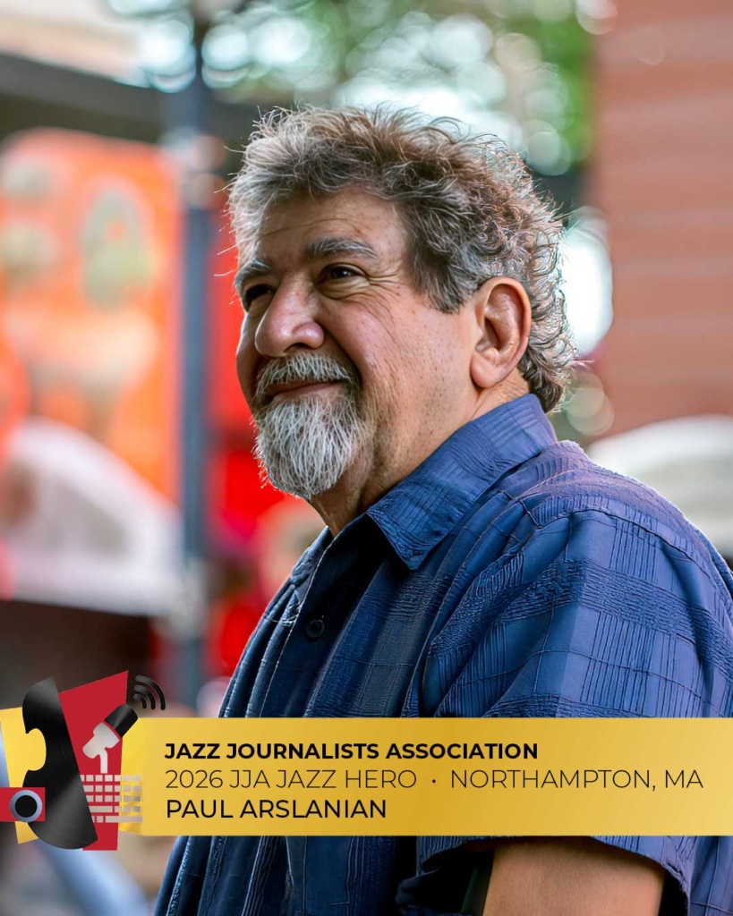 Paul Arslanian - 2026 Northampton Jazz Hero